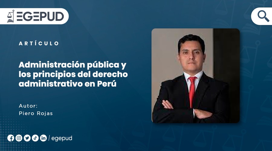 Administracin pblica y los principios del derecho administrativo en Per - Administracin pblica y los principios del derecho administrativo en Per -