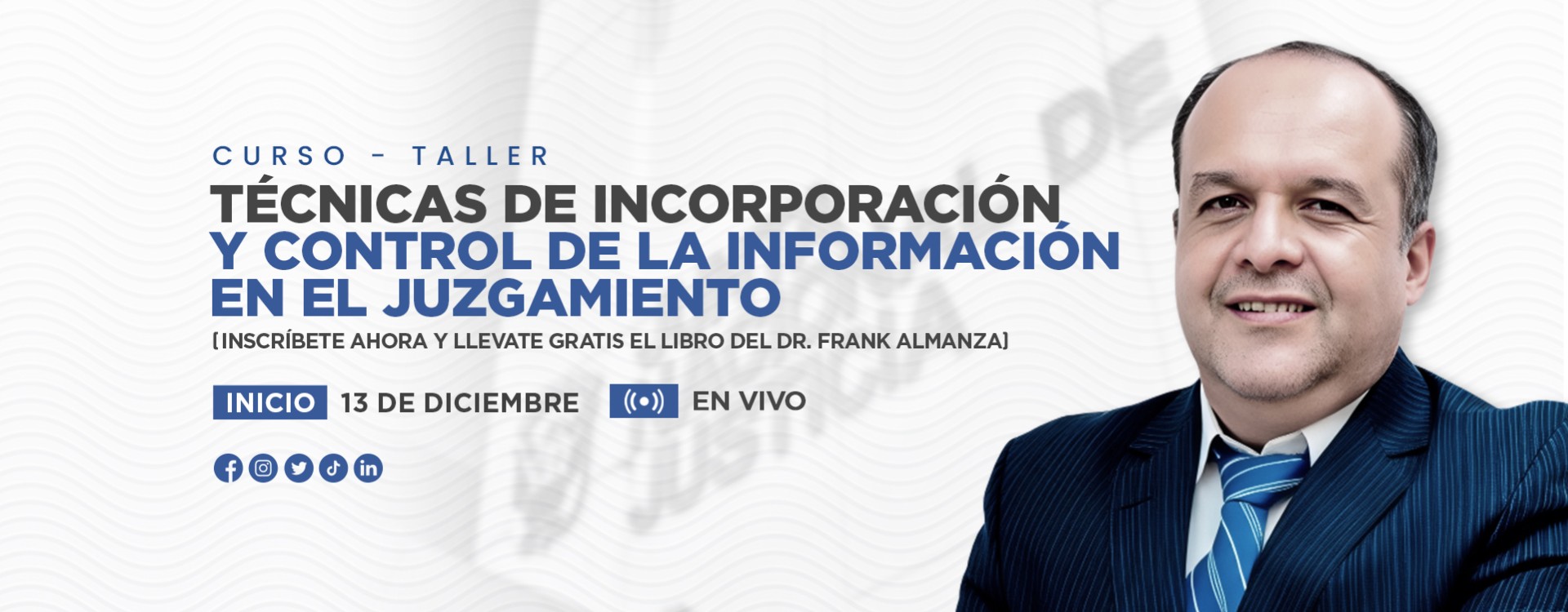 Curso - Taller - Técnicas de Incorporación y Control de la Información en el Juzgamiento