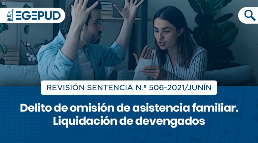 Delito de omisin de asistencia familiar. Liquidacin de devengados