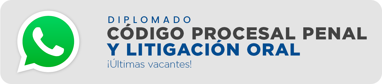 Diplomado en Código Procesal Penal y Litigación Oral