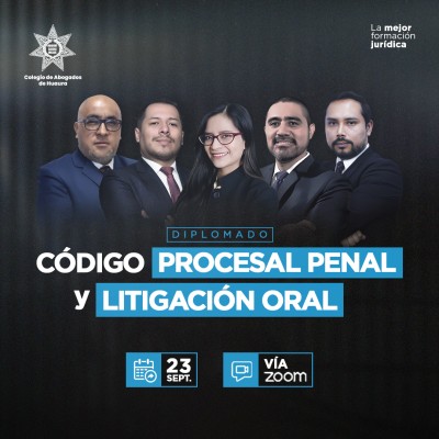 Diplomado en Código Procesal Penal y Litigación Oral