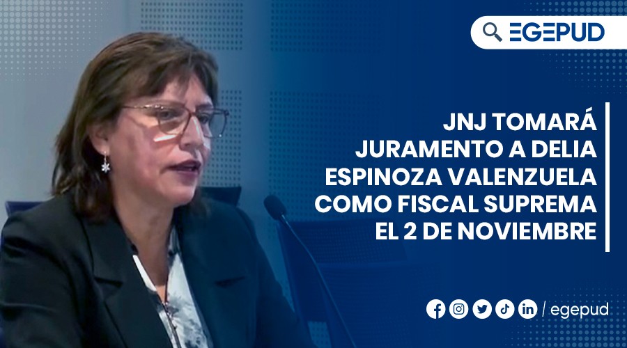 JNJ tomar juramento a Delia Espinoza Valenzuela como Fiscal Suprema el 2 de noviembre
