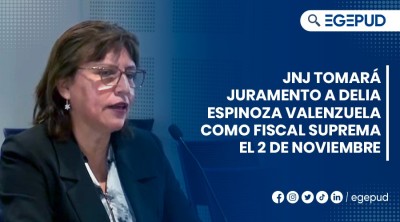 JNJ tomar juramento a Delia Espinoza Valenzuela como Fiscal Suprema el 2 de noviembre
