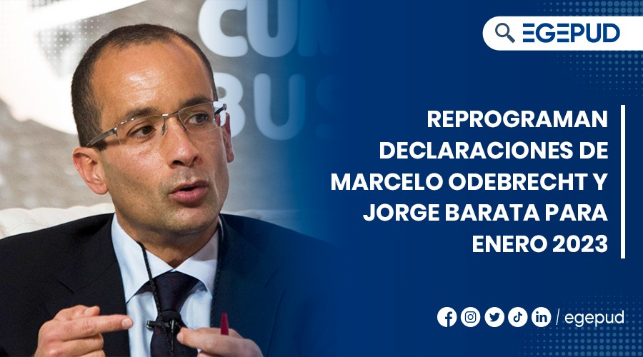 Reprograman declaraciones de Marcelo Odebrecht y Jorge Barata para enero 2023
